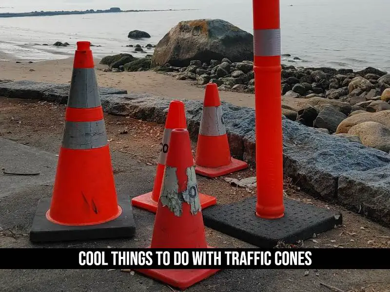 Cool Things to Do with Traffic Cones