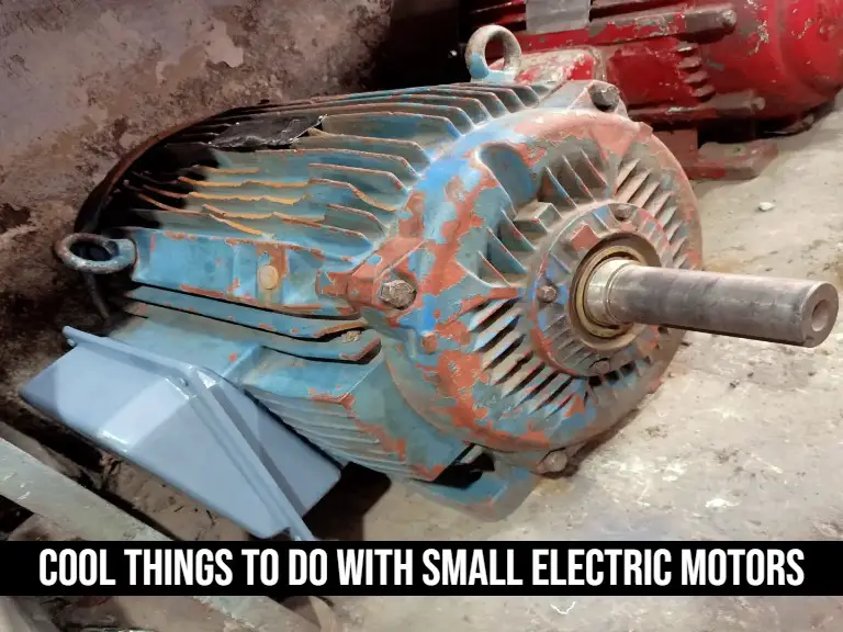 Cool Things to Do with Small Electric Motors
