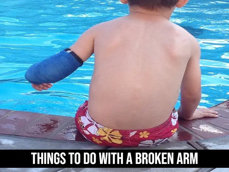 Things to do with a broken arm